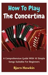 How To Play The Concertina