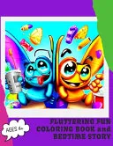 Fluttering Fun Coloring Book and Bedtime Story