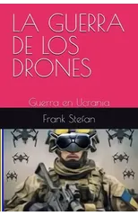 La Guerra de Los Drones