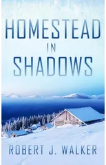 Homestead in Shadows