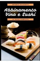 Abbinamento Vino e Sushi