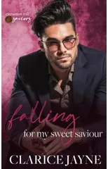 Falling for My Sweet Saviour