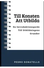 Till Konsten Att Utbilda