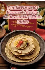 Tortilla Fiesta