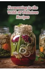 Fermenting in the Wild