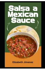 Salsa a Mexican Sauce