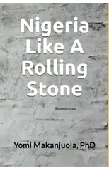 Nigeria Like A Rolling Stone