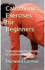 Calisthenics Exercises for Beginners