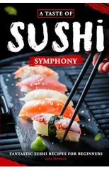 A Taste of Sushi Symphony