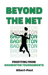 Beyond the Net Profiting from Badminton Tournaments