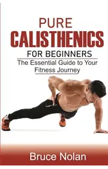 Pure Calisthenics for Beginners