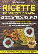 Ricette Friggitrice AD Aria - Croccantezza No Limits
