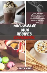 Microwave Mug Recipes Cookbook