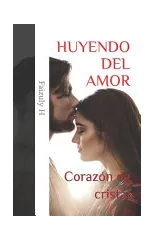 Huyendo del Amor