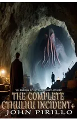 The Complete Cthulhu Incident