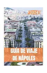 Guia de Viaje de Napoles 2024
