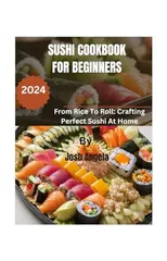 Sushi Cookbook for Beginners