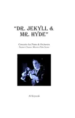 "Dr. Jekyll & Mr. Hyde"