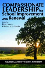 Compassionate Leadership for School Improvement and Renewal