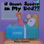 A Giant Spider in My Bed