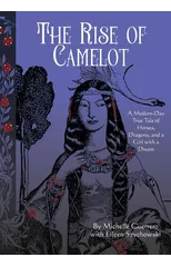 The Rise of Camelot