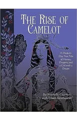 The Rise of Camelot