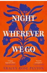 Night Wherever We Go