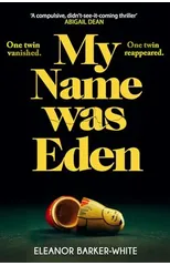 My Name Was Eden