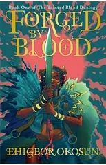Forged by Blood