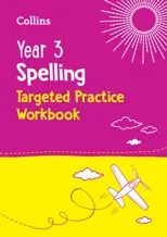 Year 3 Spelling Targeted Practice Workbook