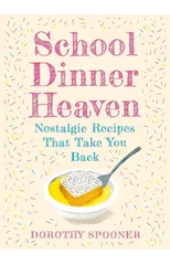 School Dinner Heaven