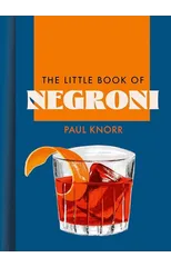 The Little Book of Negroni