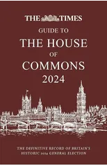 The Times Guide to the House of Commons 2024