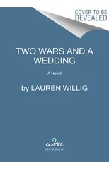 Two Wars and a Wedding