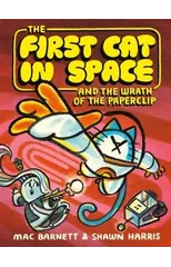 The First Cat in Space and the Wrath of the Paperclip