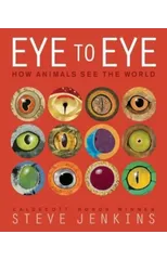 Eye to Eye/How Animals See the World
