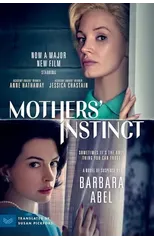 Mothers' Instinct [Movie Tie-in]