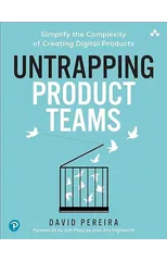 Untrapping Product Teams