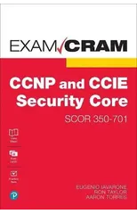 CCNP and CCIE Security Core SCOR 350-701 Exam Cram