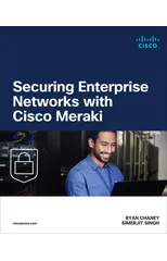 Securing Enterprise Networks with Cisco Meraki