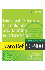 Exam Ref SC-900 Microsoft Security, Compliance, and Identity Fundamentals