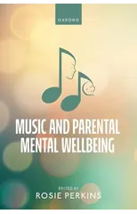 Music and Parental Mental Wellbeing