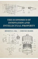 The Economics of Innovation and Intellectual Property