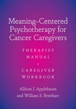 Meaning-Centered Psychotherapy for Cancer Caregivers