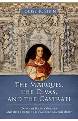 The Marques, the Divas, and the Castrati