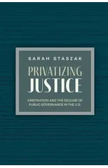 Privatizing Justice