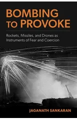 Bombing to Provoke