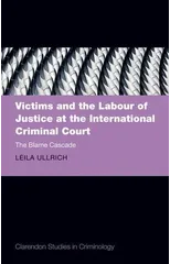 Victims and the Labour of Justice at the International Criminal Court