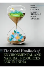 The Oxford Handbook of Environmental and Natural Resources Law in India
