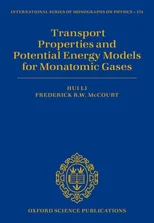 Transport Properties and Potential Energy Models for Monatomic Gases
